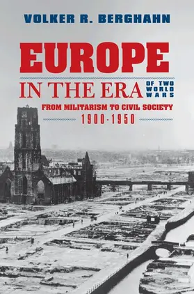 Berghahn |  Europe in the Era of Two World Wars | Buch |  Sack Fachmedien