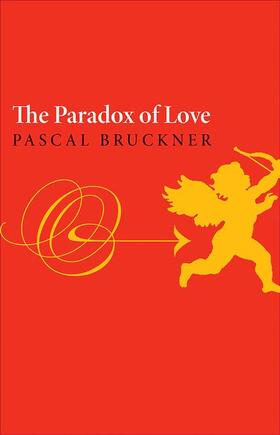 Bruckner |  Paradox of Love | Buch |  Sack Fachmedien