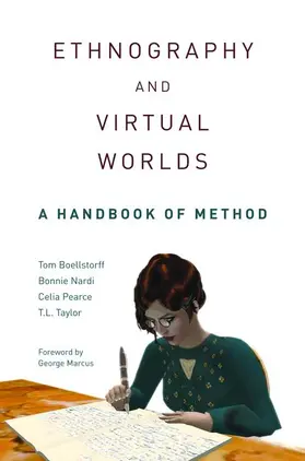 Boellstorff / Nardi / Pearce |  Ethnography and Virtual Worlds | Buch |  Sack Fachmedien