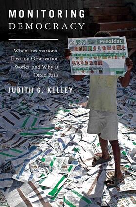 Kelley |  Monitoring Democracy | Buch |  Sack Fachmedien