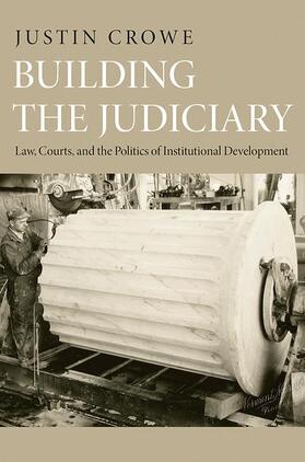 Crowe |  Building the Judiciary | Buch |  Sack Fachmedien