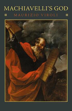 Viroli |  Machiavelli's God | Buch |  Sack Fachmedien