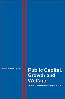 Agénor |  Public Capital, Growth and Welfare | Buch |  Sack Fachmedien