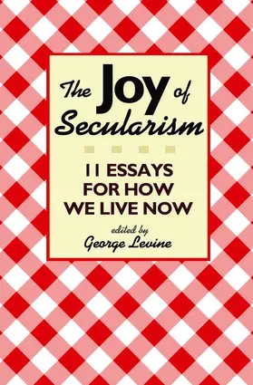 Levine |  The Joy of Secularism | Buch |  Sack Fachmedien