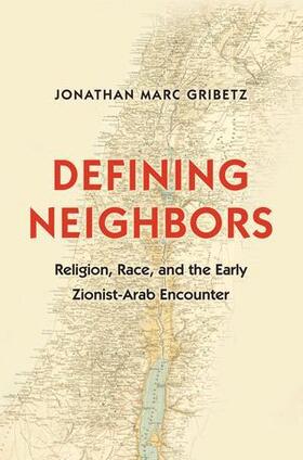 Gribetz |  Defining Neighbors | Buch |  Sack Fachmedien