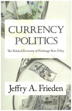 Frieden | Currency Politics | Buch | 978-0-691-17384-9 | sack.de