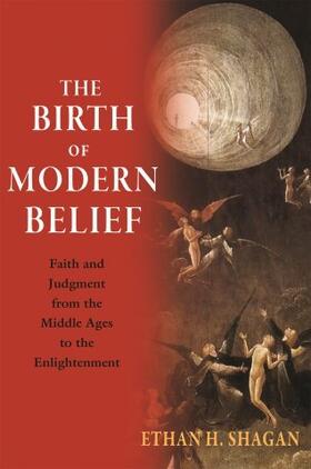 Shagan |  The Birth of Modern Belief | Buch |  Sack Fachmedien