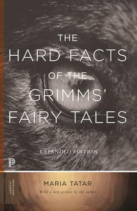 Tatar |  The Hard Facts of the Grimms' Fairy Tales | eBook | Sack Fachmedien