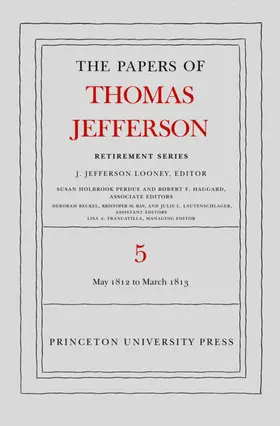 Jefferson / Looney |  The Papers of Thomas Jefferson, Retirement Series, Volume 5 | eBook | Sack Fachmedien