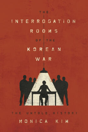 Kim |  The Interrogation Rooms of the Korean War | eBook | Sack Fachmedien