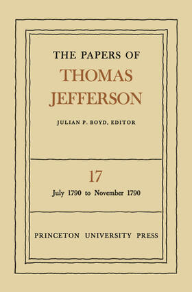 Jefferson / Boyd |  The Papers of Thomas Jefferson, Volume 17 | eBook | Sack Fachmedien