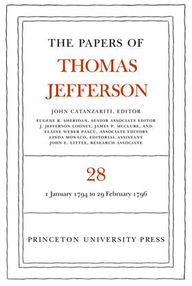 Jefferson / Catanzariti |  The Papers of Thomas Jefferson, Volume 28 | eBook | Sack Fachmedien