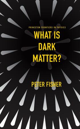 Fisher |  What Is Dark Matter? | eBook | Sack Fachmedien