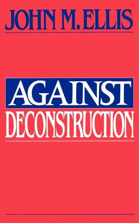 Ellis |  Against Deconstruction | eBook | Sack Fachmedien