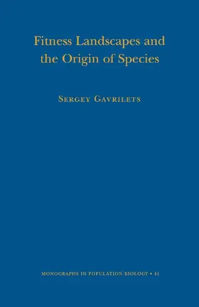 Gavrilets |  Fitness Landscapes and the Origin of Species | eBook | Sack Fachmedien