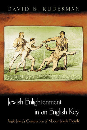 Ruderman |  Jewish Enlightenment in an English Key | eBook | Sack Fachmedien
