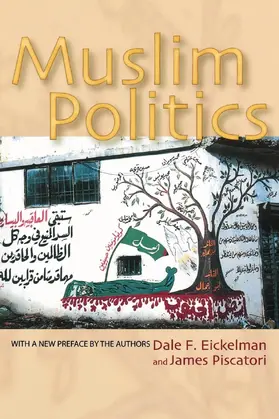 Eickelman / Piscatori |  Muslim Politics | eBook | Sack Fachmedien