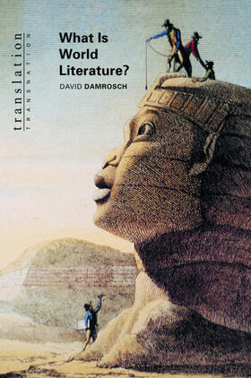 Damrosch |  What Is World Literature? | eBook | Sack Fachmedien