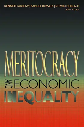 Arrow / Bowles / Durlauf |  Meritocracy and Economic Inequality | eBook | Sack Fachmedien