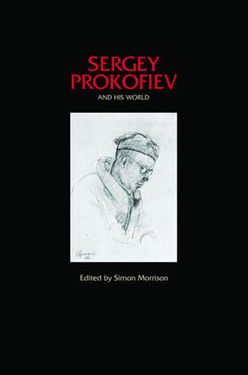 Morrison |  Sergey Prokofiev and His World | eBook | Sack Fachmedien