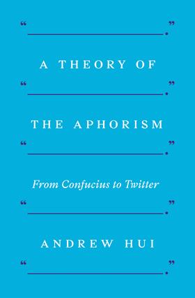 Hui |  A Theory of the Aphorism | eBook | Sack Fachmedien