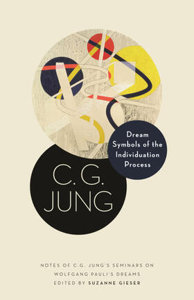 Jung / Gieser |  Dream Symbols of the Individuation Process | eBook | Sack Fachmedien
