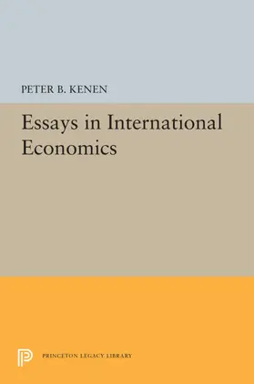 Kenen |  Essays in International Economics | eBook | Sack Fachmedien