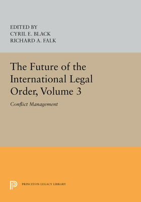 Black / Falk |  The Future of the International Legal Order, Volume 3 | eBook | Sack Fachmedien