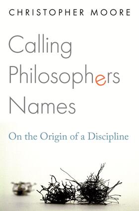 Moore |  Calling Philosophers Names | eBook | Sack Fachmedien