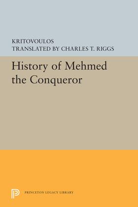 Kritovoulos |  History of Mehmed the Conqueror | eBook | Sack Fachmedien