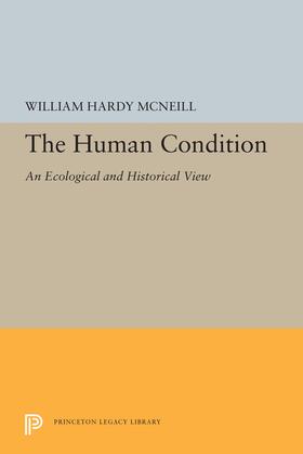 McNeill |  The Human Condition | eBook | Sack Fachmedien