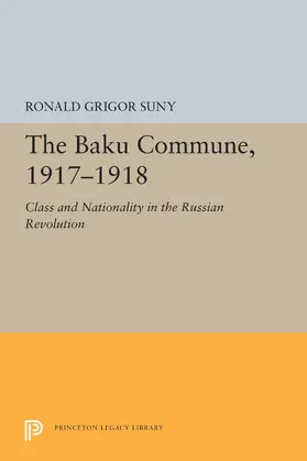 Suny |  The Baku Commune, 1917-1918 | eBook | Sack Fachmedien