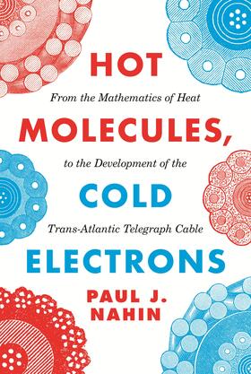 Nahin |  Hot Molecules, Cold Electrons | eBook | Sack Fachmedien
