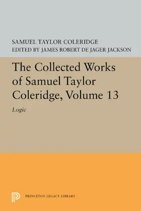 Coleridge / Jackson |  The Collected Works of Samuel Taylor Coleridge, Volume 13 | eBook | Sack Fachmedien