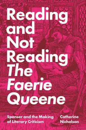 Nicholson |  Reading and Not Reading The Faerie Queene | eBook | Sack Fachmedien