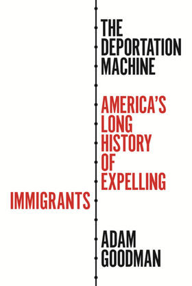 Goodman |  The Deportation Machine | eBook | Sack Fachmedien