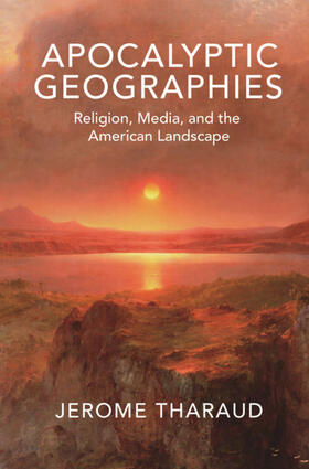 Tharaud |  Apocalyptic Geographies | eBook | Sack Fachmedien