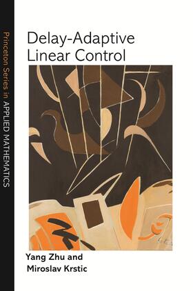 Zhu / Krstic |  Delay-Adaptive Linear Control | eBook | Sack Fachmedien