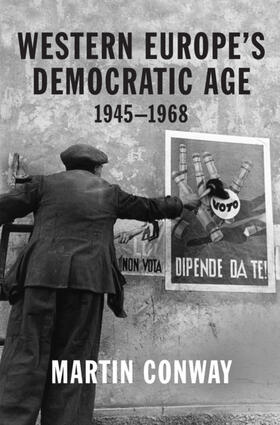 Conway |  Western Europe’s Democratic Age | eBook | Sack Fachmedien