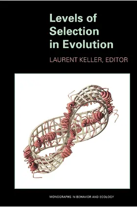 Keller |  Levels of Selection in Evolution | eBook | Sack Fachmedien