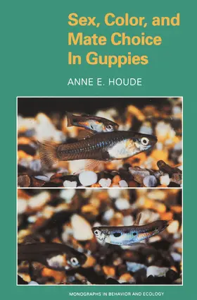 Houde |  Sex, Color, and Mate Choice in Guppies | eBook | Sack Fachmedien