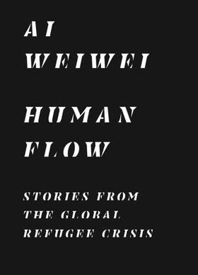 Weiwei / Cheshirkov / Heath |  Human Flow | eBook | Sack Fachmedien