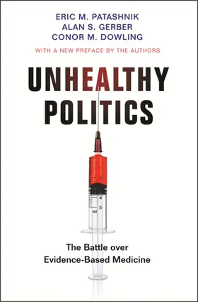 Patashnik / Gerber / Dowling |  Unhealthy Politics | eBook | Sack Fachmedien