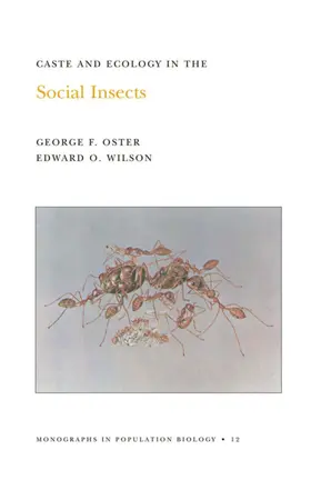 Oster / Wilson |  Caste and Ecology in the Social Insects | eBook | Sack Fachmedien