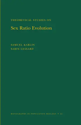 Karlin / Lessard |  Theoretical Studies on Sex Ratio Evolution | eBook | Sack Fachmedien