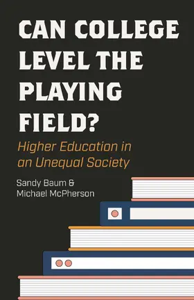 Baum / McPherson |  Can College Level the Playing Field? | eBook | Sack Fachmedien