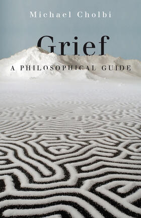 Cholbi |  Grief | eBook | Sack Fachmedien
