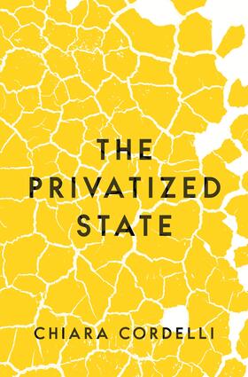 Cordelli |  The Privatized State | eBook | Sack Fachmedien