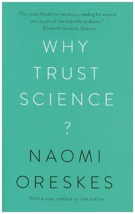 Oreskes |  Why Trust Science? | Buch |  Sack Fachmedien