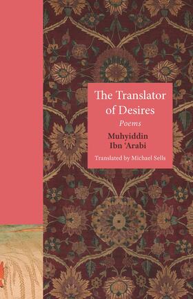 Ibn 'Arabi |  The Translator of Desires | eBook | Sack Fachmedien